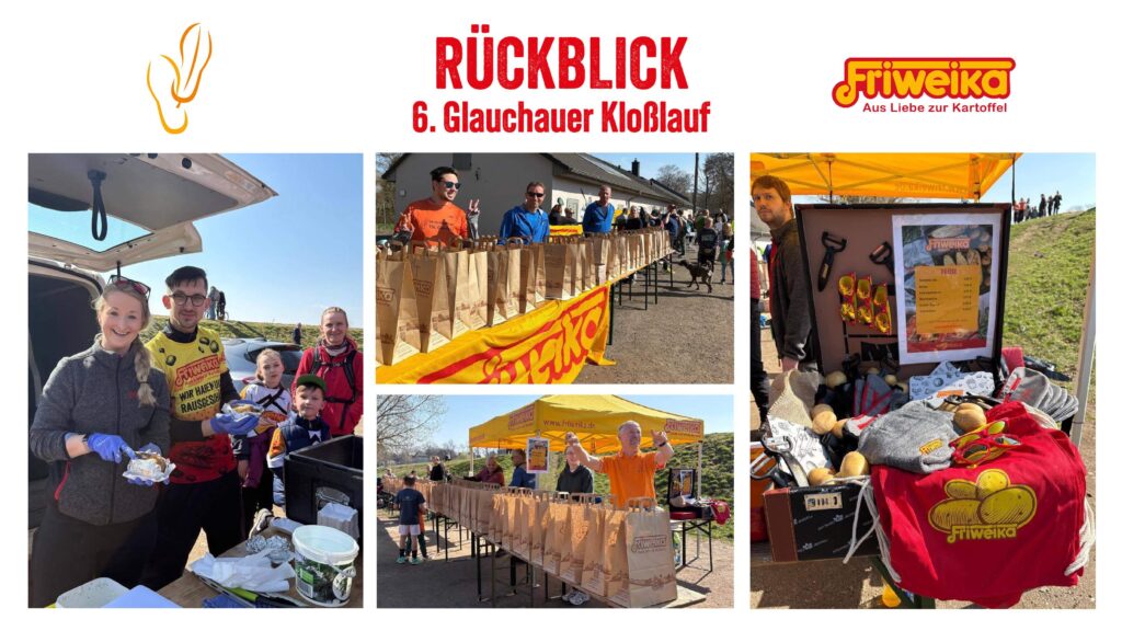 Eine Bildercollage mit Impressionen vom 6. Glauchauer Kloßlauf. Oben der rote Titel „RÜCKBLICK“ und das Logo der Friweika eG mit dem Slogan „Aus Liebe zur Kartoffel“. Die Fotos zeigen die Essensausgabe an Läufer, ein Team bei der Verteilung von braunen Papiertüten mit dem Friweika-Logo und einen Verkaufsstand mit Friweika-Fanartikeln wie T-Shirts, Kochlöffel, Kochschürze mit Kartoffeln.